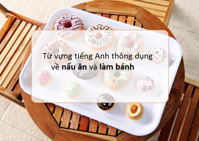 tu-vung-tieng-anh-dung-trong-nau-an